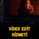 Video Edit Hizmeti