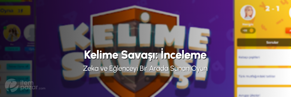 Kelime Savaşı: Zeka ve Eğlenceyi Bir Arada Sunan Oyun Kelime Savaşı: Zeka ve Eğlenceyi Bir Arada Sunan Oyun
