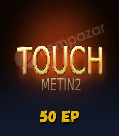 TouchMetin2 50 EP
