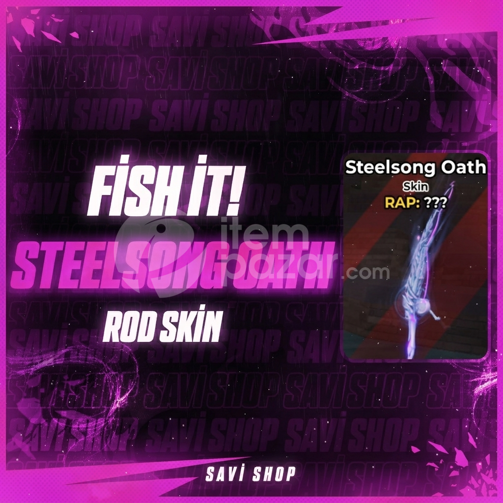 1 ADET STEELSONG OATH ROD SKİN FİSH İT