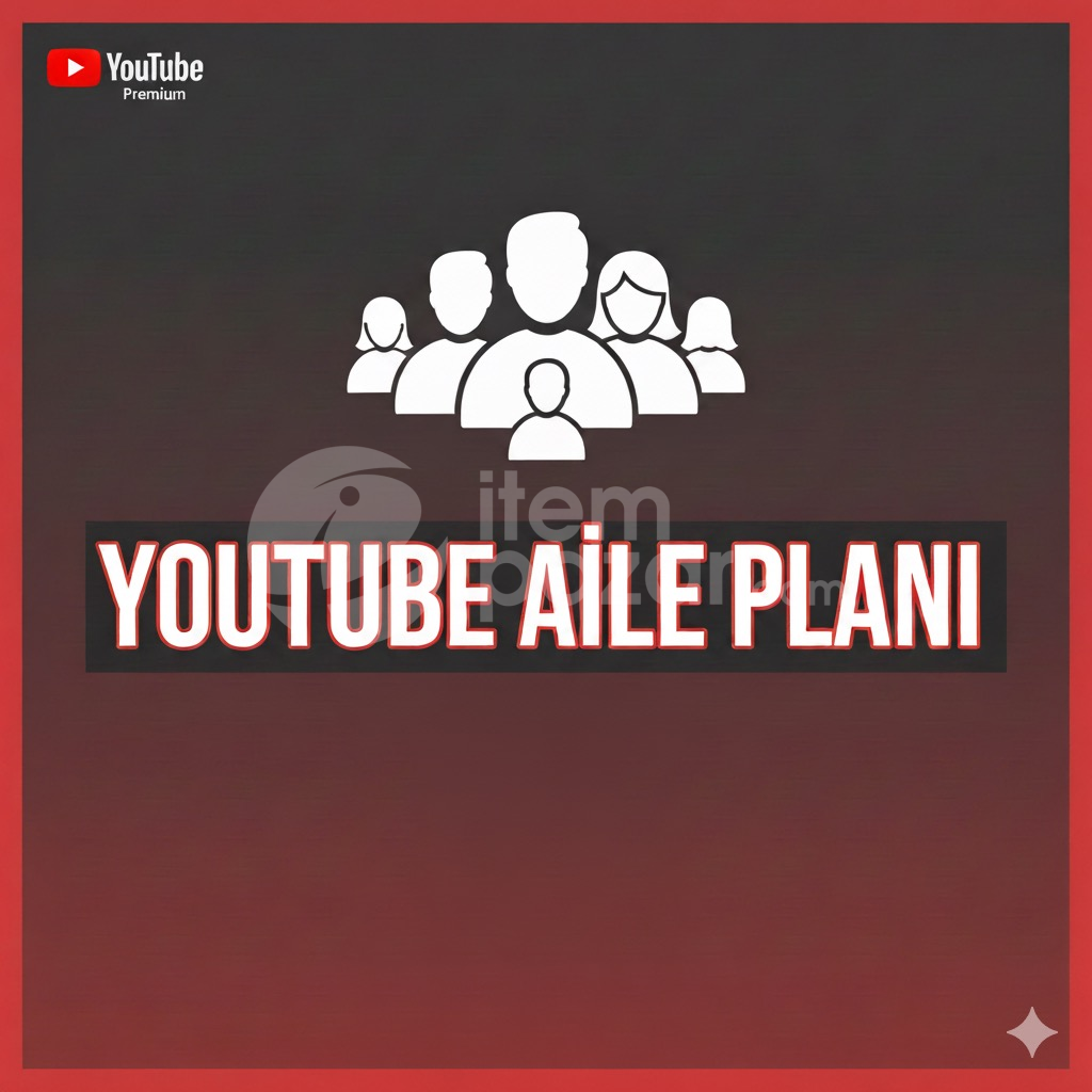 1 AYLIK YOUTUBE PREİUM (AİLE HESAP)