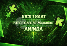 ⭐1 SAATE YAYILMIŞ⚡KİCK 50-75 CHATBOT⚡