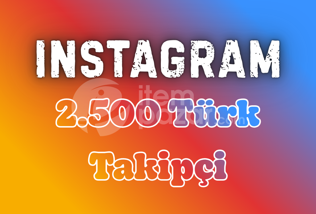 1 Yıl Garantili ⭐ Instagram 2500 Türk Takipçi
