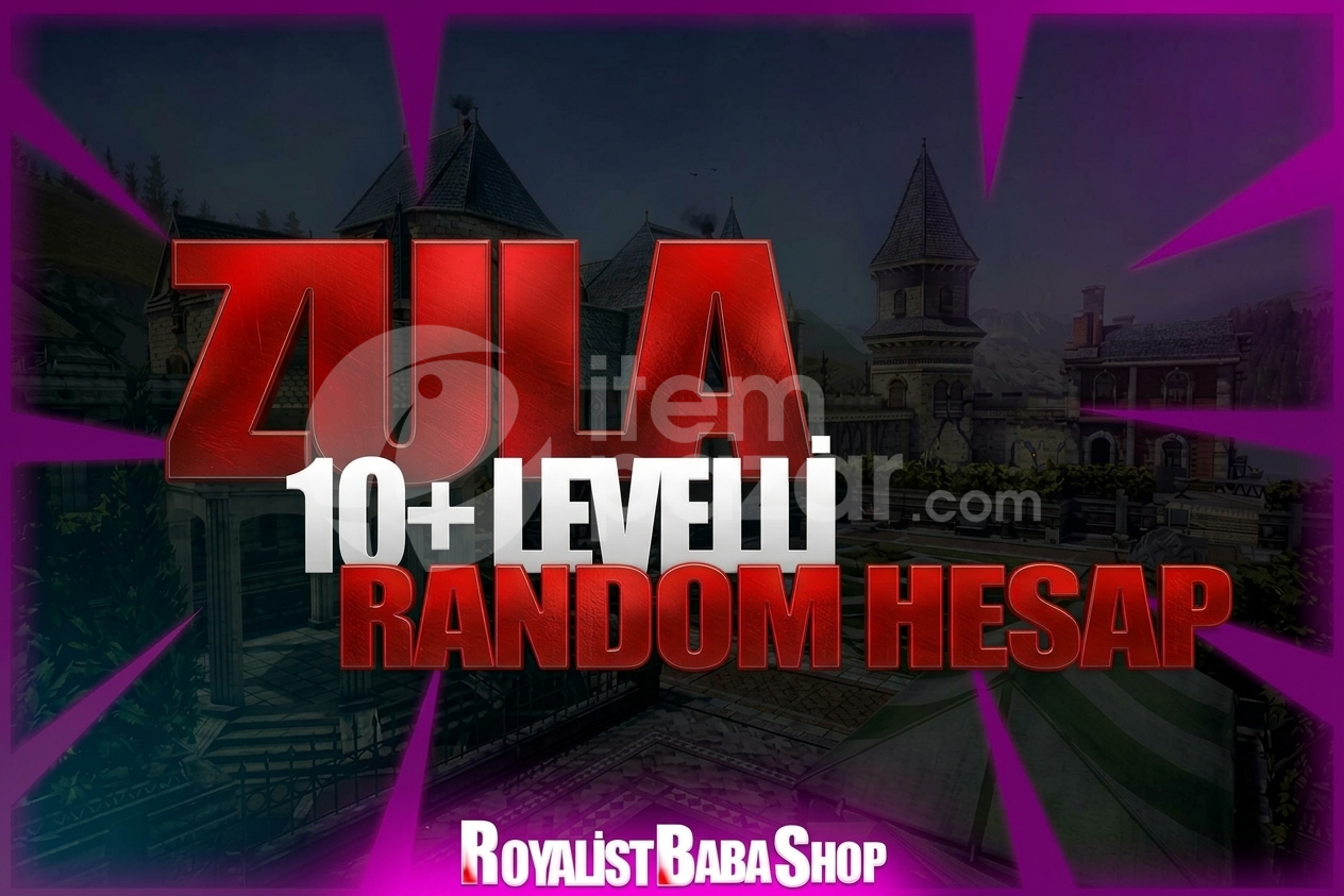 +10 LEVEL ZULA RANDOM HESAP [+GARANTİLİ]