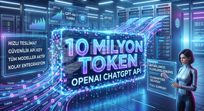 10 MİLYON OPENAI CHATGPT APİ TOKEN |