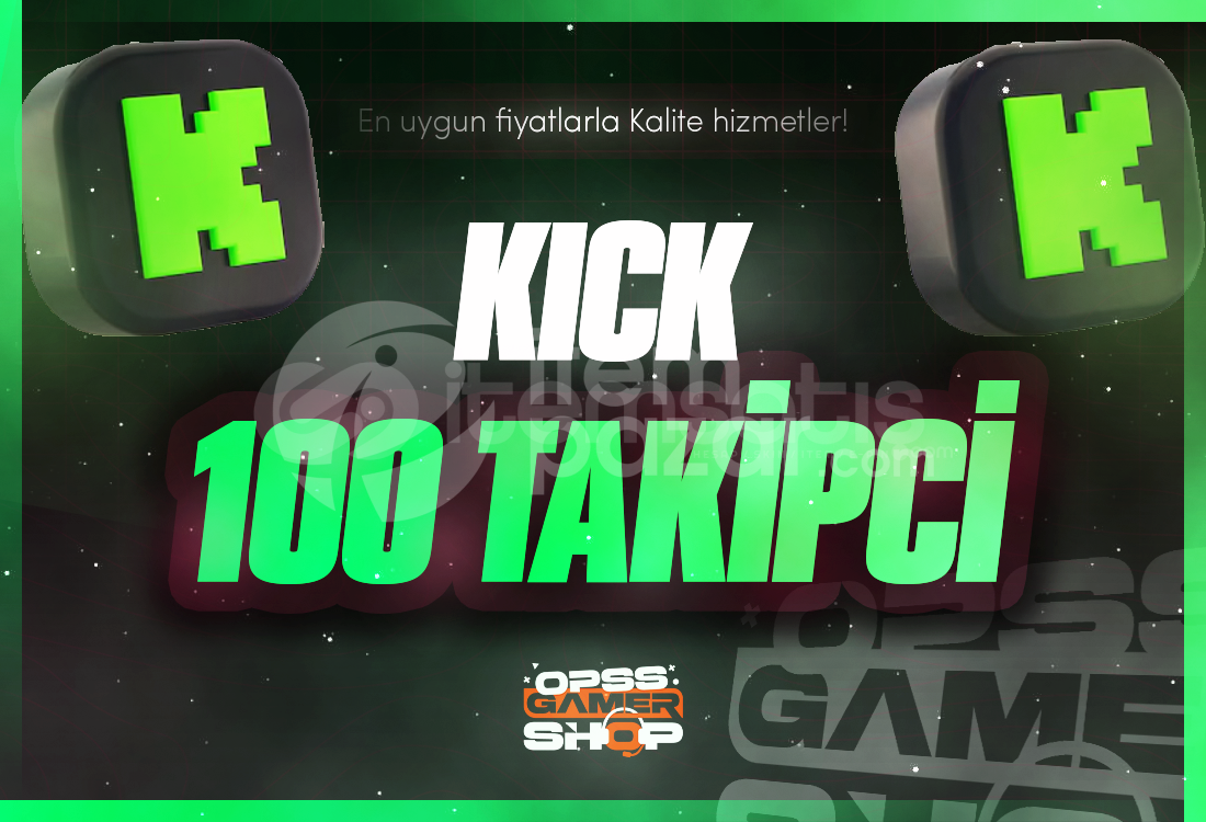 ⭐100 Kick Takipçi | Gelişim Etkili⭐