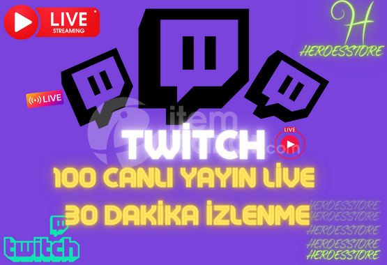 100 Twitch Canlı Yayın Live 30 Dakika izlenme