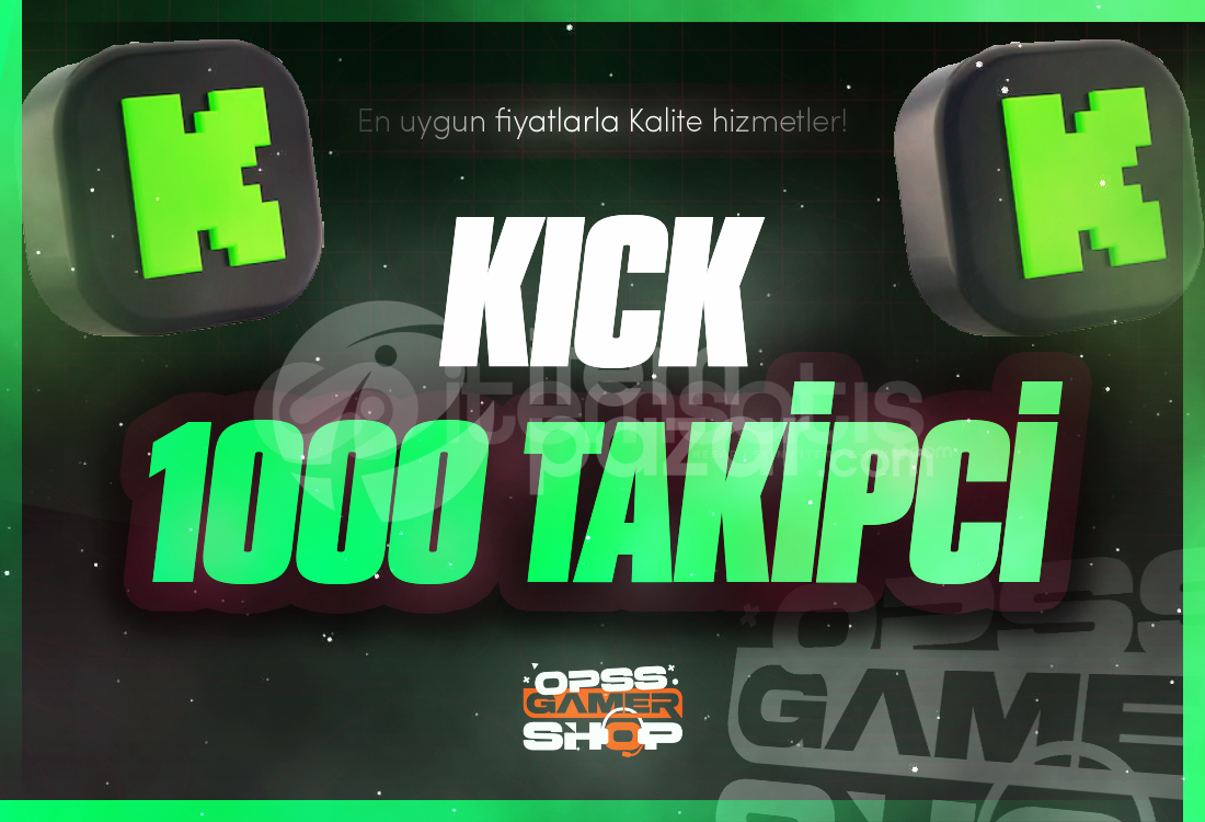 ⭐1000 Kick Takipçi | Gelişim Etkili⭐