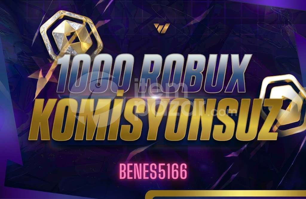 ⚡[1000] Roblox Robux Komisyonsuz⭐