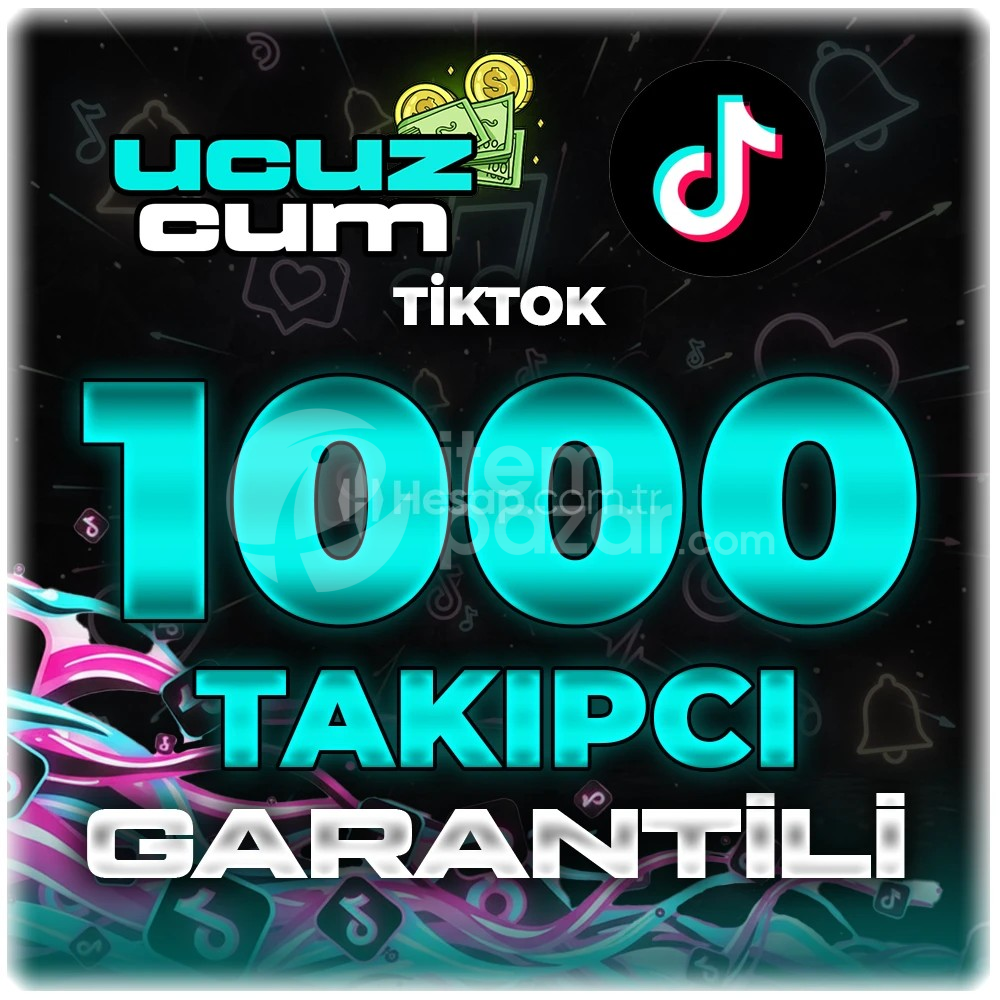 1000 TAKİPCİ GARANTİLİ OTOMATİK TİKTOK