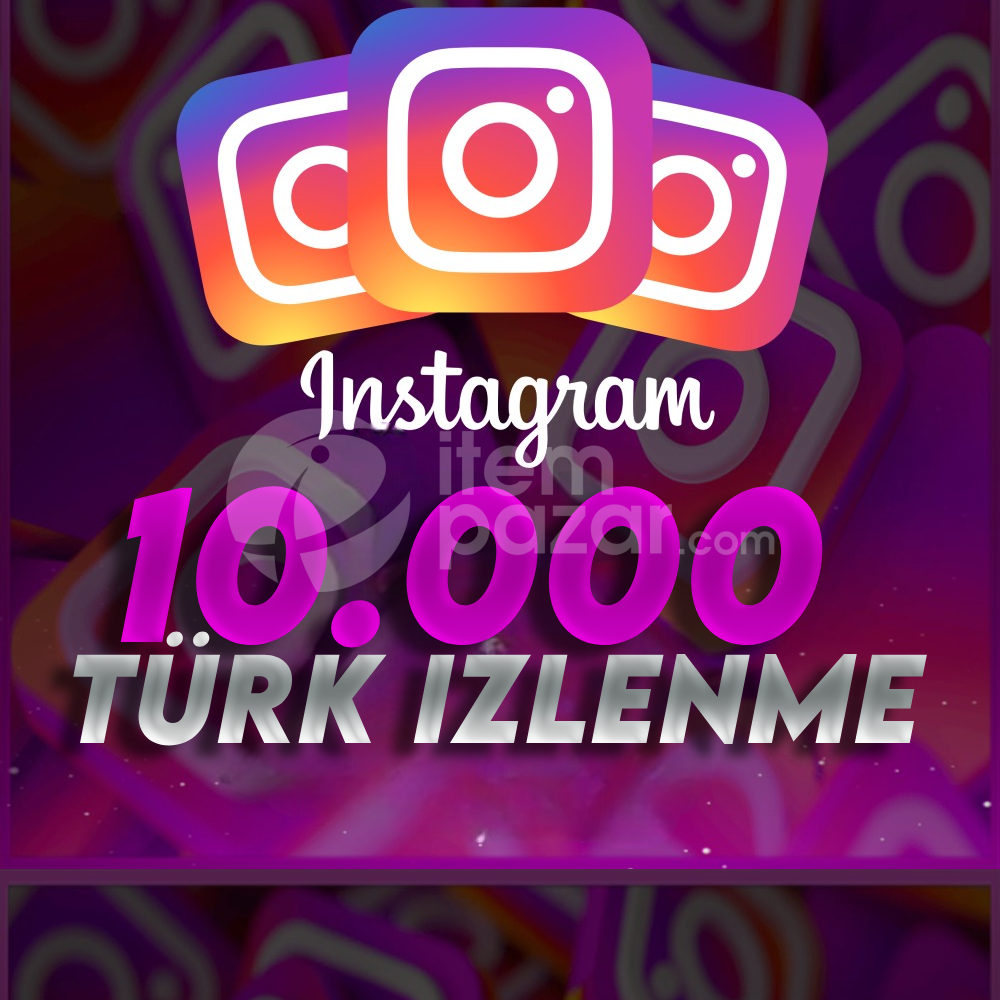 10.000 TÜRK İZLENME - ANLIK GÖNDERİM