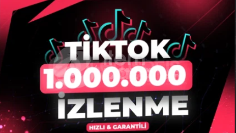 1.000.000 Türk TikTok İzlenme Garantili