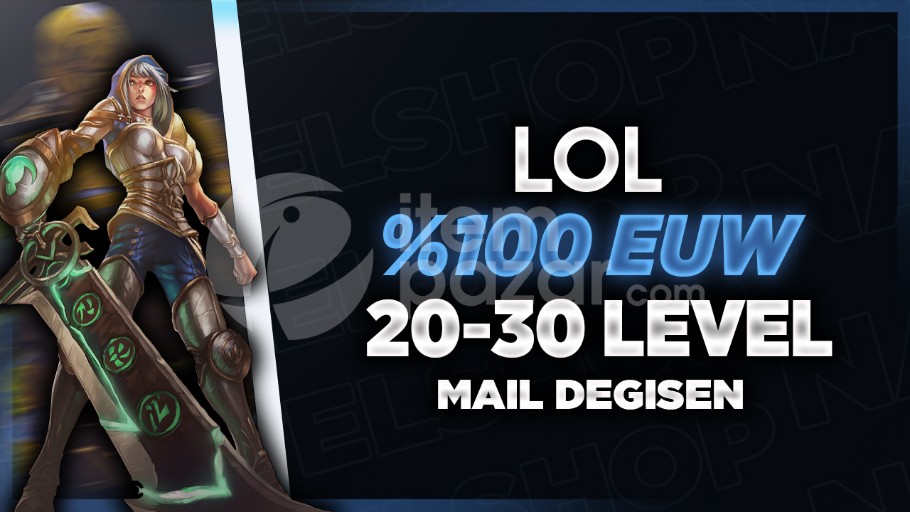 ⭐[%100EUW] 20-30 Level Mail Değişen Hesap⭐