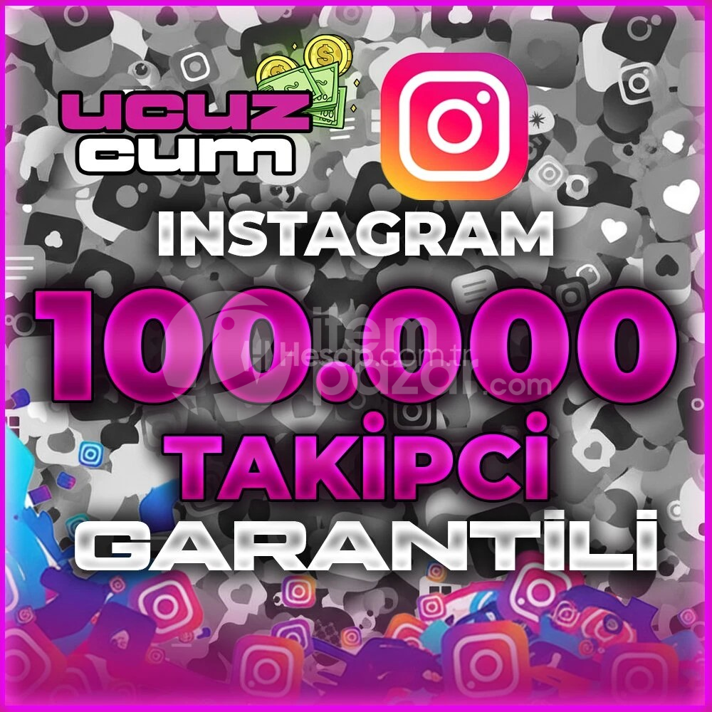 100K TAKİPCİ GARANTİLİ OTOMATİK İNSTA