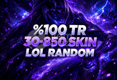 ⭐%100TR⚡LOL 30-850 SKİN RANDOM HESAP⚡