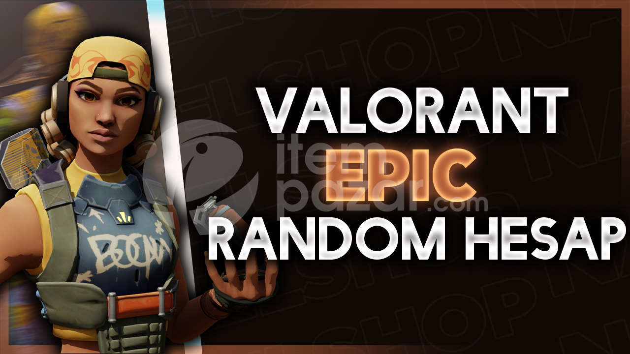 ⭐[%100TR] Valorant Epic Random Hesap⭐