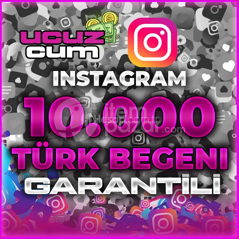 10K TÜRK BEĞENİ GARANTİLİ OTOMATİK İNSTA