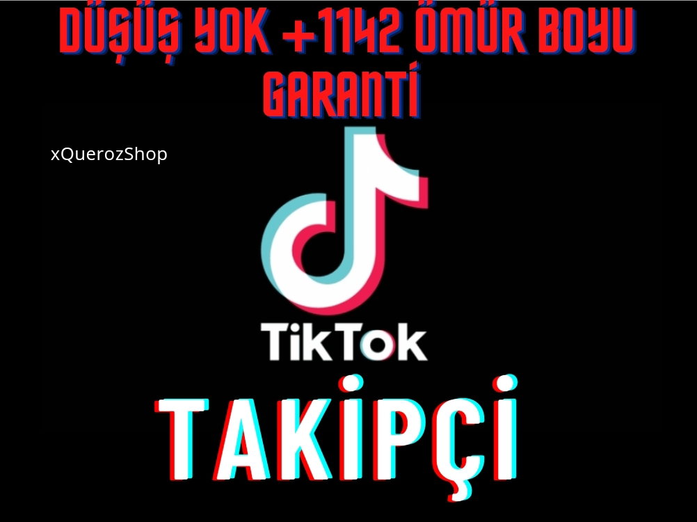 1142 Tiktok Takipçi Düşüş Yok