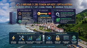 1.2 MİLYAR (1.2B) TOKEN API KEY | GPT-6 ASTRA