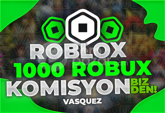 [1429] 1000 ROBUX KOMİSYON BİZDEN!