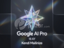 18 Ay Google AI Pro Kendi Hesabınıza