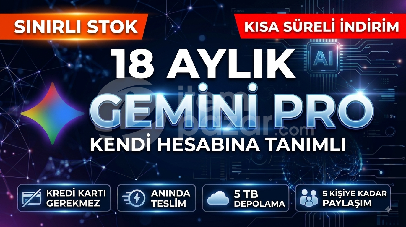 ✨ [18 AYLIK] | Gemini Pro | KENDİ HESABINIZA