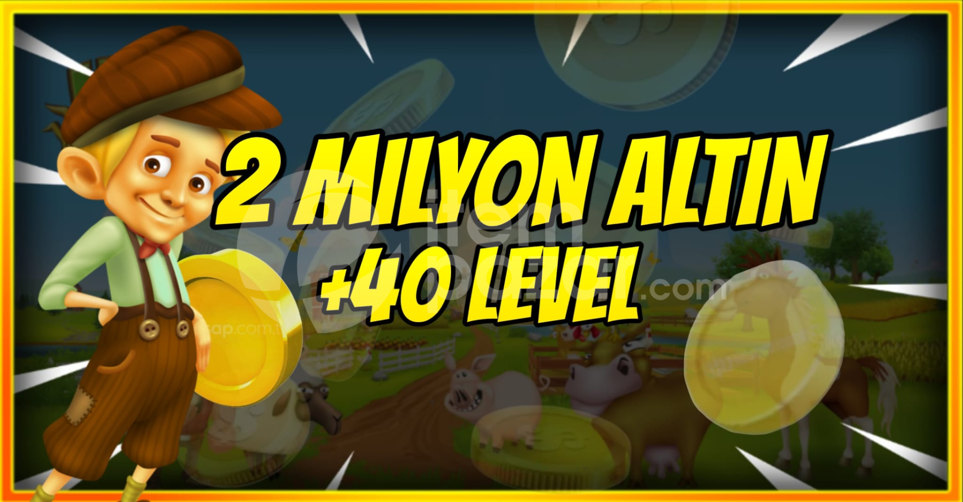 2 MİLYON ALTIN +40 LEVEL