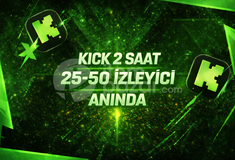 ⭐2 SAAT⚡KİCK 25-50 İZLEYİCİ⚡