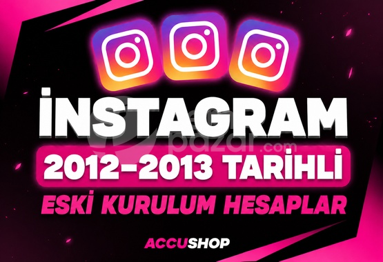 ⭐2012-2013 TARİHLİ⚡ ESKİ HESAPLAR⚡