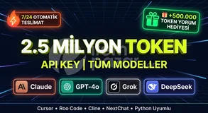 2.5 MİLYON TOKEN | CLAUDE, GPT-4o, GROK