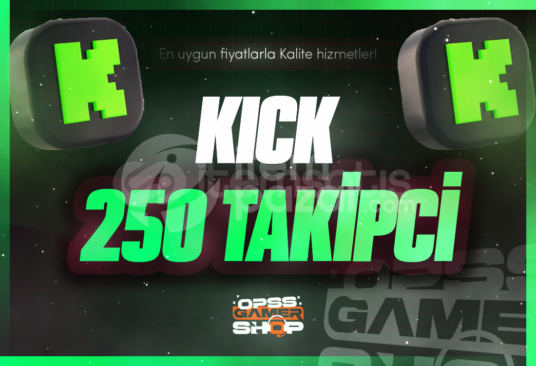 ⭐250 Kick Takipçi | Gelişim Etkili⭐