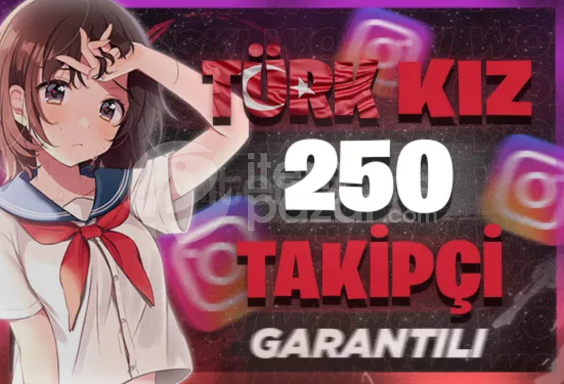 250 KIZ TAKİPÇİ (GERÇEK)
