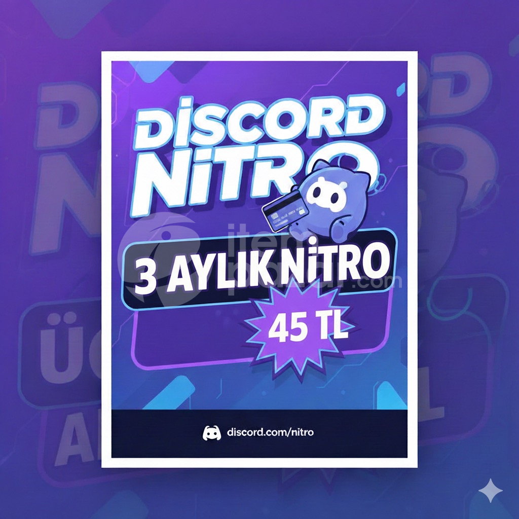 3 AYLIK DİSCORD 45TL NİTRO ALMA ( SON GÜN )