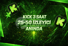 ⭐3 SAAT⚡KİCK 25-50 İZLEYİCİ⚡