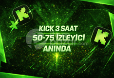 ⭐3 SAAT⚡KİCK 50-75 İZLEYİCİ⚡