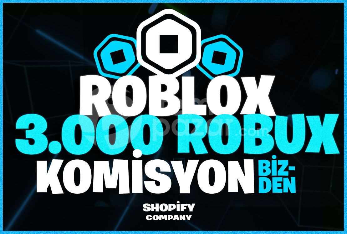 (4286) 3000 Robux Komisyon Bizden!