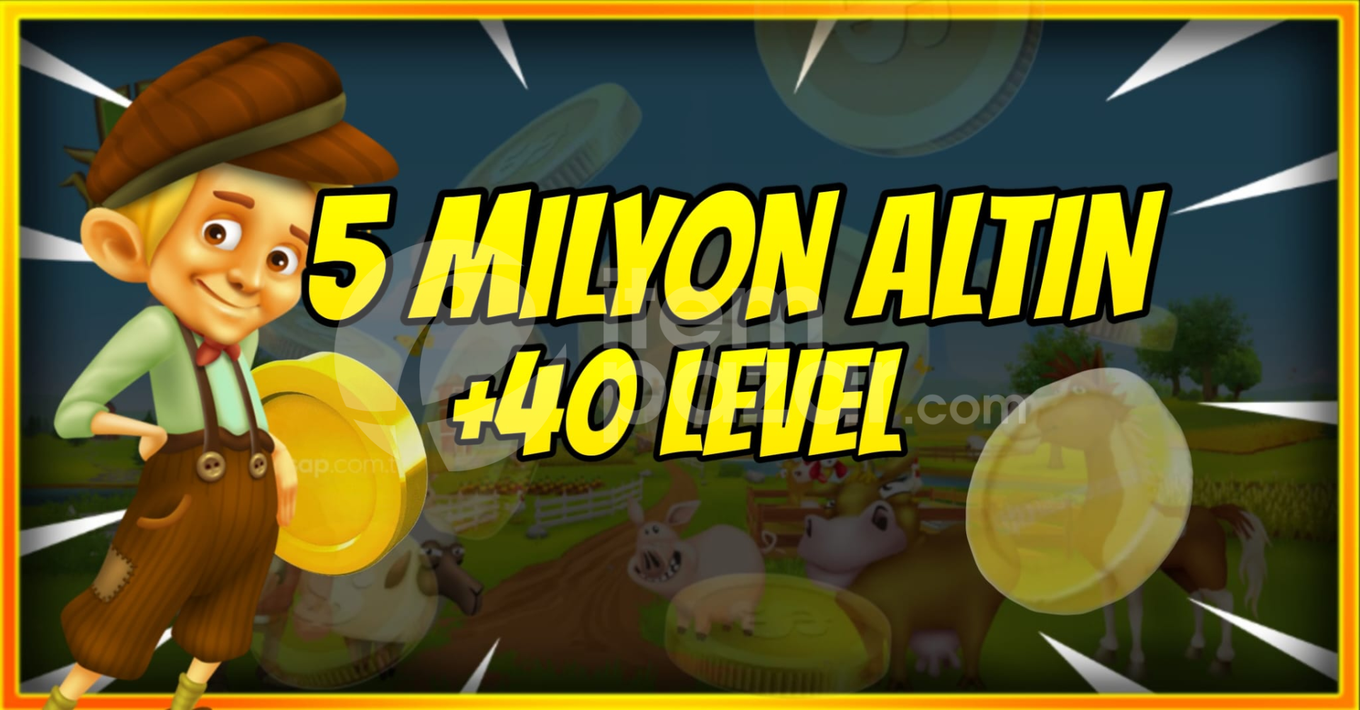 5 MİLYON ALTIN +40 LEVEL