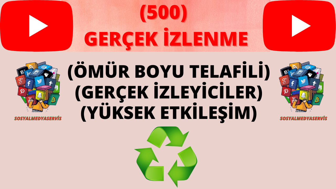 500 GERÇEK ORGANİK İZLENME ÖMÜR BOYU GARANTİ