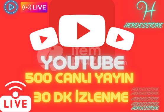 500 YOUTUBE CANLI YAYIN LİVE 30 DK İZLENME
