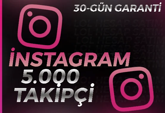 5000 Instagram Gerçek Takipçi | ANINDA TESLİM