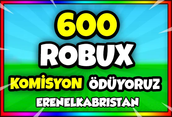 600 Robux (857) En Ucuzu! Komisyon Ödüyoruz