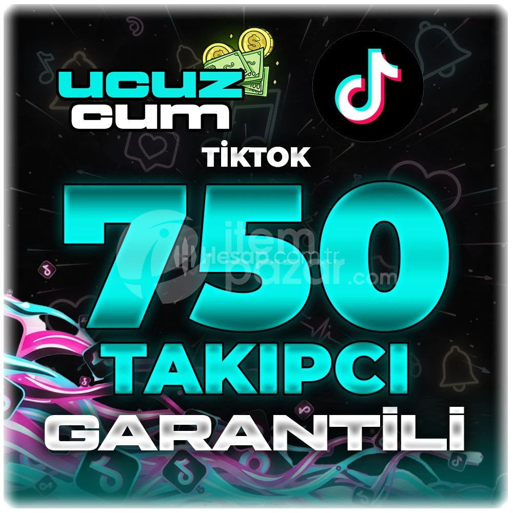 750 TAKİPCİ GARANTİLİ OTOMATİK TİKTOK
