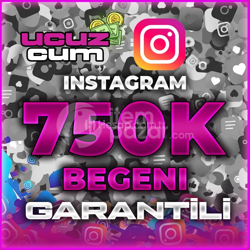 750K BEĞENİ GARANTİLİ OTOMATİK İNSTA