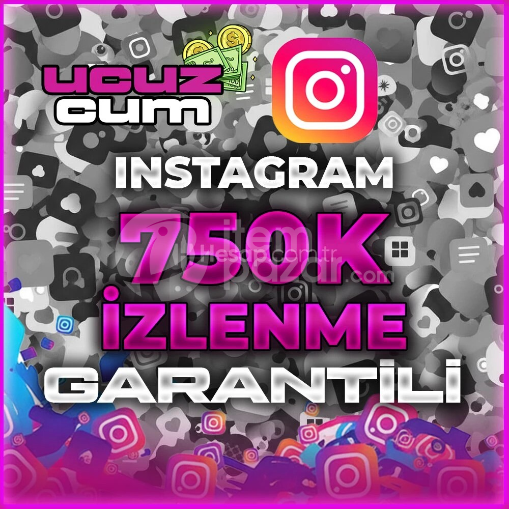 750K TÜRK İZLENME GARANTİLİ OTOMATİK İNSTA