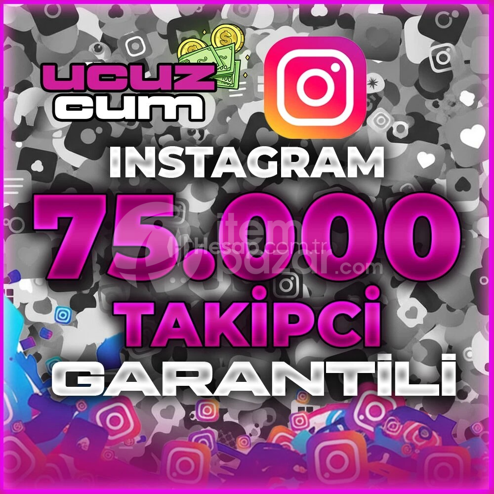 75K TAKİPCİ GARANTİLİ OTOMATİK İNSTA