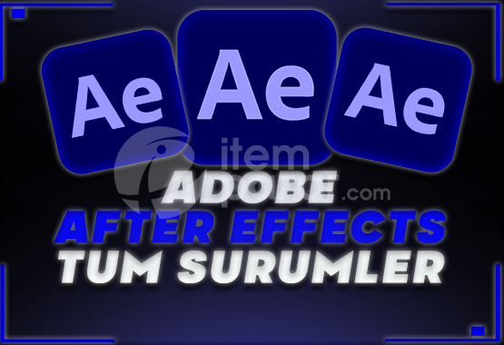 ⭐ADOBE AFTER EFFECTS CC TÜM SÜRÜMLER ⭐