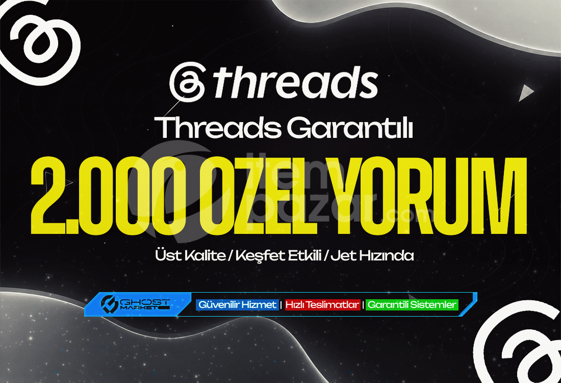 Garantılı - Threads 2.000 Özel Yorum