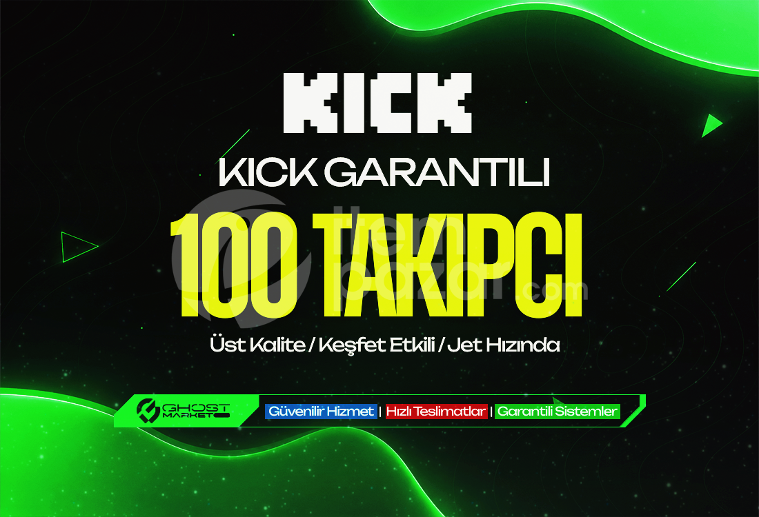 Garantılı - Kick 100 Takipçi