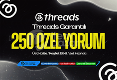 Garantılı - Threads 250 Özel Yorum