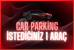 ⭐CAR PARKİNG İSTEDİĞİNİZ 1 ARAÇ⭐